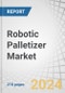 Robotic Palletizer Market by Component (Robotic Arm, End-of-Arm Tooling, Control System), Robot Type (Traditional Robots, Collaborative Robots), Application (Bags, Boxes & Cases, Pails & Drums), End-use Industry and Region - Forecast to 2029 - Product Thumbnail Image