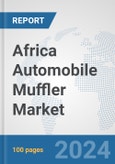 Africa Automobile Muffler Market: Prospects, Trends Analysis, Market Size and Forecasts up to 2031- Product Image