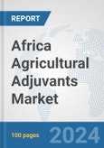 Africa Agricultural Adjuvants Market: Prospects, Trends Analysis, Market Size and Forecasts up to 2031- Product Image