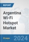 Argentina Wi-Fi Hotspot Market: Prospects, Trends Analysis, Market Size and Forecasts up to 2032 - Product Thumbnail Image