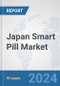 Japan Smart Pill Market: Prospects, Trends Analysis, Market Size and Forecasts up to 2032 - Product Image