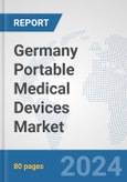 Germany Portable Medical Devices Market: Prospects, Trends Analysis, Market Size and Forecasts up to 2032- Product Image