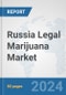 Russia Legal Marijuana Market: Prospects, Trends Analysis, Market Size and Forecasts up to 2032 - Product Thumbnail Image