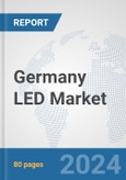 Germany LED Market: Prospects, Trends Analysis, Market Size and Forecasts up to 2032- Product Image