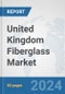 United Kingdom Fiberglass Market: Prospects, Trends Analysis, Market Size and Forecasts up to 2032 - Product Thumbnail Image