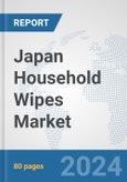 Japan Household Wipes Market: Prospects, Trends Analysis, Market Size and Forecasts up to 2032- Product Image