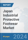 Japan Industrial Protective Footwear Market: Prospects, Trends Analysis, Market Size and Forecasts up to 2032- Product Image