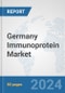 Germany Immunoprotein Market: Prospects, Trends Analysis, Market Size and Forecasts up to 2032 - Product Thumbnail Image