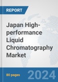 Japan High-performance Liquid Chromatography (HPLC) Market: Prospects, Trends Analysis, Market Size and Forecasts up to 2032- Product Image