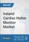 Ireland Cardiac Holter Monitor Market: Prospects, Trends Analysis, Market Size and Forecasts up to 2032 - Product Thumbnail Image