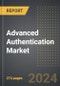 Advanced Authentication Market (2024 Edition): Analysis By Deployment (Cloud and On-Premise), By Authentication Method, By End Use Industry, By Region, By Country: Market Insights and Forecast (2020-2030) - Product Image