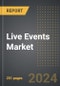 Live Events Market (2024 Edition): Analysis By Event Type (Music, Sports, Comedy, and Theater), By Revenue Source, By Age Group, By Region, By Country: Market Insights and Forecast (2020-2030) - Product Thumbnail Image