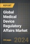 Global Medical Device Regulatory Affairs Market (2024 Edition): Analysis By Type (Diagnostic, Therapeutic), By Services, By Service Provider, By Region: Market Insights and Forecast (2020-2030) - Product Image