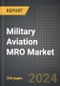 Military Aviation MRO Market (2024 Edition): Analysis By Aircraft Type (Fixed Wing Aircraft and Rotorcraft), By MRO Service Type, By Category, By Region, By Country: Market Insights and Forecast (2020-2030) - Product Image