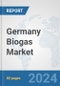Germany Biogas Market: Prospects, Trends Analysis, Market Size and Forecasts up to 2032 - Product Image