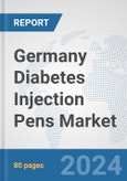 Germany Diabetes Injection Pens Market: Prospects, Trends Analysis, Market Size and Forecasts up to 2032- Product Image