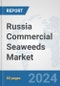 Russia Commercial Seaweeds Market: Prospects, Trends Analysis, Market Size and Forecasts up to 2032 - Product Thumbnail Image