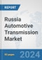 Russia Automotive Transmission Market: Prospects, Trends Analysis, Market Size and Forecasts up to 2032 - Product Thumbnail Image