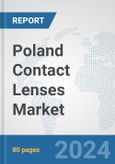 Poland Contact Lenses Market: Prospects, Trends Analysis, Market Size and Forecasts up to 2032- Product Image