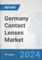 Germany Contact Lenses Market: Prospects, Trends Analysis, Market Size and Forecasts up to 2032 - Product Thumbnail Image