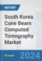 South Korea Cone Beam Computed Tomography (CBCT) Market: Prospects, Trends Analysis, Market Size and Forecasts up to 2032 - Product Thumbnail Image