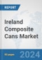 Ireland Composite Cans Market: Prospects, Trends Analysis, Market Size and Forecasts up to 2032 - Product Thumbnail Image