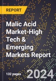 2024 Global Forecast for Malic Acid Market (2025-2030 Outlook)-High Tech & Emerging Markets Report- Product Image