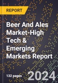 2024 Global Forecast for Beer And Ales Market (2025-2030 Outlook)-High Tech & Emerging Markets Report- Product Image