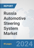 Russia Automotive Steering System Market: Prospects, Trends Analysis, Market Size and Forecasts up to 2032- Product Image