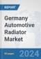 Germany Automotive Radiator Market: Prospects, Trends Analysis, Market Size and Forecasts up to 2032 - Product Thumbnail Image