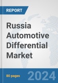 Russia Automotive Differential Market: Prospects, Trends Analysis, Market Size and Forecasts up to 2032- Product Image