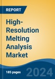 High-Resolution Melting Analysis Market - Global Industry Size, Share, Trends, Opportunity & Forecast, 2019-2029F- Product Image