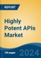 Highly Potent APIs Market - Global Industry Size, Share, Trends, Opportunity & Forecast, 2019-2029F - Product Thumbnail Image