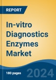 In-vitro Diagnostics Enzymes Market - Global Industry Size, Share, Trends, Opportunity & Forecast, 2019-2029F- Product Image