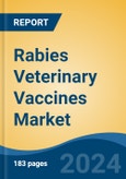 Rabies Veterinary Vaccines Market - Global Industry Size, Share, Trends, Opportunity & Forecast, 2019-2029F- Product Image