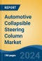 Automotive Collapsible Steering Column Market - Global Industry Size, Share, Trends, Opportunity & Forecast, 2019-2029F - Product Image