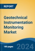 Geotechnical Instrumentation Monitoring Market - Global Industry Size, Share, Trends, Opportunity & Forecast, 2019-2029F- Product Image