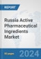 Russia Active Pharmaceutical Ingredients Market: Prospects, Trends Analysis, Market Size and Forecasts up to 2032 - Product Image