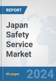 Japan Safety Service Market: Prospects, Trends Analysis, Market Size and Forecasts up to 2032- Product Image