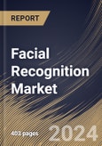 Facial Recognition Market Size, Share & Trends Analysis Report By Organization Size (Large Enterprises, and Small & Medium Enterprises), By Deployment Mode, By Offering, By Technology, By Application, By Vertical, By Regional Outlook and Forecast, 2024 - 2031- Product Image