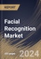 Facial Recognition Market Size, Share & Trends Analysis Report By Organization Size (Large Enterprises, and Small & Medium Enterprises), By Deployment Mode, By Offering, By Technology, By Application, By Vertical, By Regional Outlook and Forecast, 2024 - 2031 - Product Image