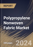 Polypropylene Nonwoven Fabric Market Size, Share & Trends Analysis Report By Application, By Product (Spunbound, Staples, Composite and Meltblown), By Regional Outlook and Forecast, 2024 - 2031- Product Image