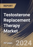 Testosterone Replacement Therapy Market Size, Share & Trends Analysis Report By End User (Clinics, and Hospital), By Product Type (Injectables, Topical, and Others), By Active, By Regional Outlook and Forecast, 2024 - 2031- Product Image