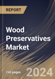 Wood Preservatives Market Size, Share & Trends Analysis Report By Type (Water Based, Solvent Based, and Oil Based), By Application (Residential, Commercial, and Industrial), By Regional Outlook and Forecast, 2024 - 2031- Product Image