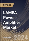 LAMEA Power Amplifier Market Size, Share & Trends Analysis Report By Type (Audio, Radio-frequency, and Linear), By End User, By Material (Silicon Germanium (SiGe), Gallium Nitride (GaN), and Gallium Arsenide (GaAs)), By Country and Growth Forecast, 2024 - 2031- Product Image