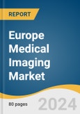 Europe Medical Imaging Market Size, Share & Trends Analysis Report By Technology (X-ray, Computed Tomography, Ultrasound, MRI, Nuclear Imaging), By End-use (Hospitals), By Country, And Segment Forecasts, 2024 - 2030- Product Image