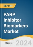 PARP Inhibitor Biomarkers Market Size, Share & Trends Analysis Report By Product (Kits, Assays), By Services (BRCA 1&2 Testing, HRD Testing), By Application, By Region, And Segment Forecasts, 2024 - 2030- Product Image