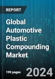 Global Automotive Plastic Compounding Market by Type (Acrylonitrile Butadiene Styrene, Polyethylene, Polypropylene), Application (Electrical Components, Exterior Components, Interior Components) - Forecast 2024-2030- Product Image