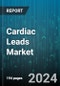 Cardiac Leads Market by Fixation Mechanism, Material, Usability, End-Use - Global Forecast 2025-2030 - Product Image