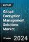 Global Encryption Management Solutions Market by Functionality (Cloud Encryption, Database Encryption, Endpoint Encryption), Deployment (On-cloud, On-premise), End-User - Forecast 2024-2030 - Product Image